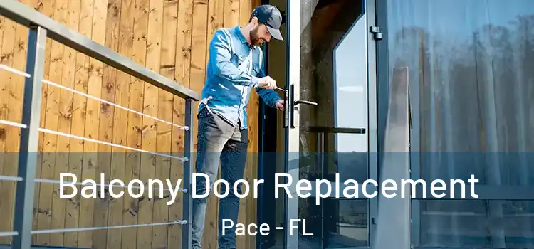  Balcony Door Replacement Pace - FL