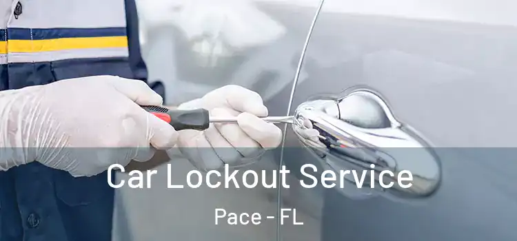  Car Lockout Service Pace - FL