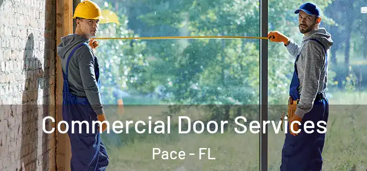  Commercial Door Services Pace - FL