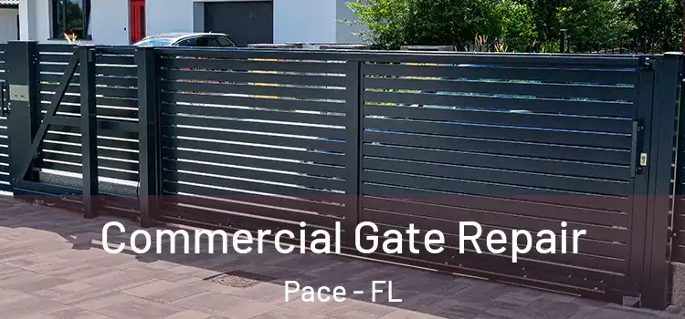  Commercial Gate Repair Pace - FL