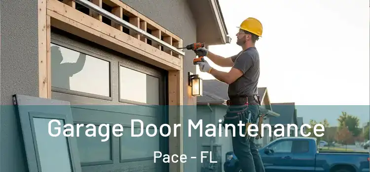  Garage Door Maintenance Pace - FL