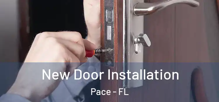  New Door Installation Pace - FL