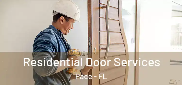  Residential Door Services Pace - FL