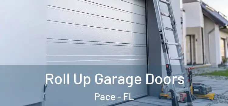  Roll Up Garage Doors Pace - FL