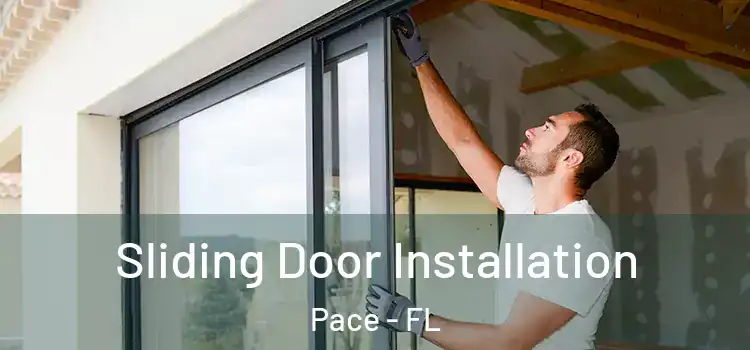  Sliding Door Installation Pace - FL