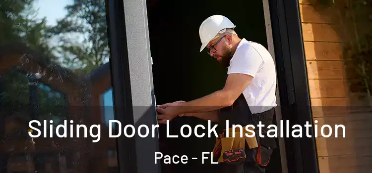  Sliding Door Lock Installation Pace - FL