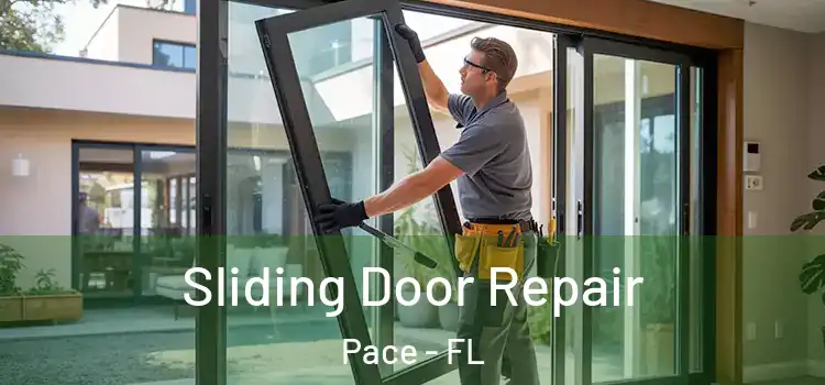  Sliding Door Repair Pace - FL