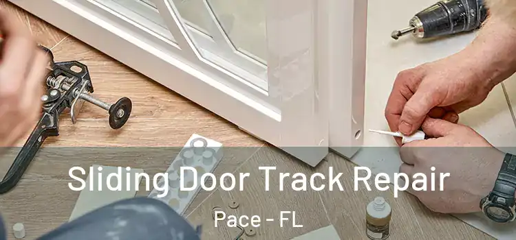  Sliding Door Track Repair Pace - FL