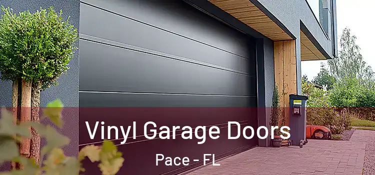  Vinyl Garage Doors Pace - FL